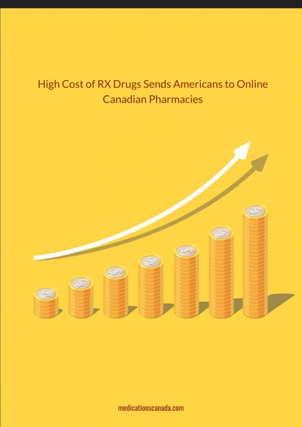 High Cost of RX Drugs Sends Americans to Online Canadian Pharmacies