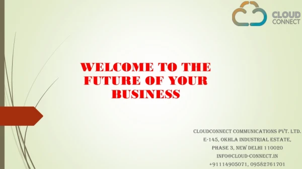Welcome to the Future Of your Business with Cloud PBX