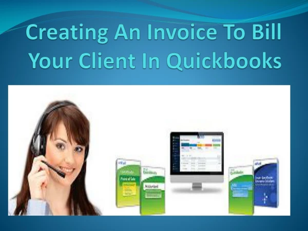 Creating An Invoice To Bill Your Client In Quickbooks