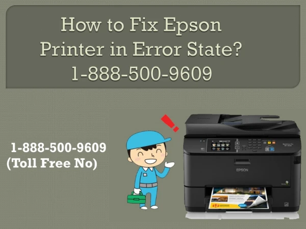How to Fix Epson Printer in Error State? 1-888-500-9609