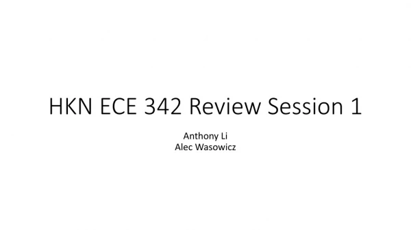 HKN ECE 342 Review Session 1