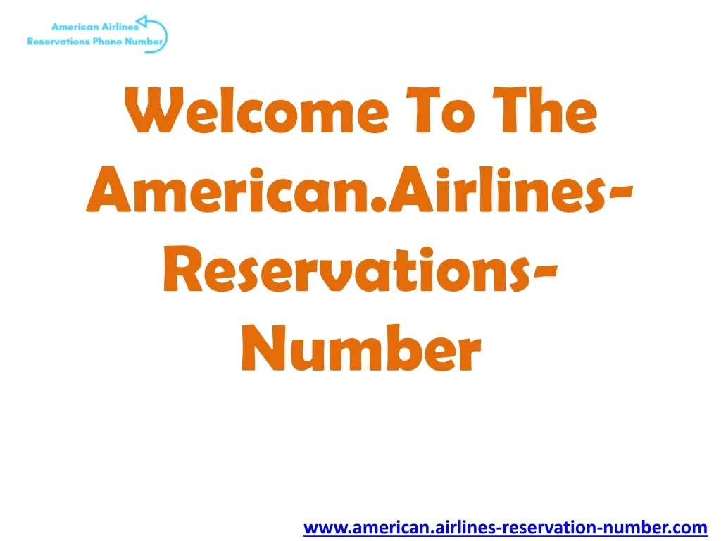 welcome to the american airlines reservations number