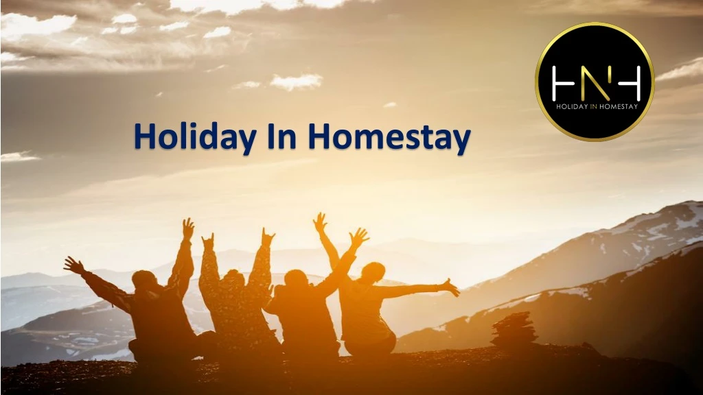 holiday in homestay