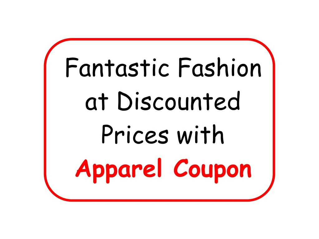 fantastic fashion at discounted prices with
