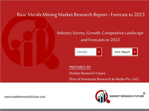 Base Metals Mining Market Size, Top Companies, Demand/Supply Analysis and Future Market Trends 2019-2023