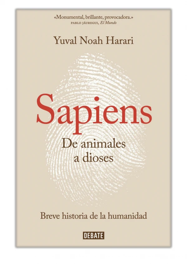 [PDF] Free Download Sapiens. De animales a dioses By Yuval Noah Harari