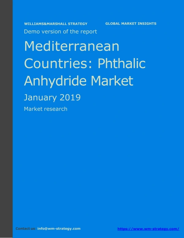 WMStrategy Demo Mediterranean Countries Phthalic Anhydride Market January 2019