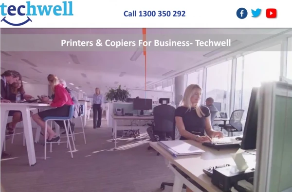 Printers & Copiers For Business- Techwell