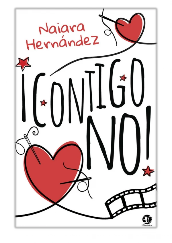 [PDF] Free Download ¡Contigo no! By Naiara Hernández