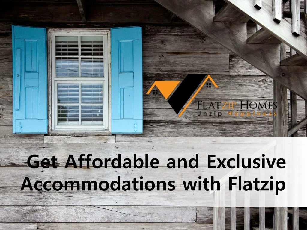 get affordable and exclusive accommodations with