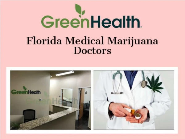 Highly-Educated Florida Medical Marijuana Doctors