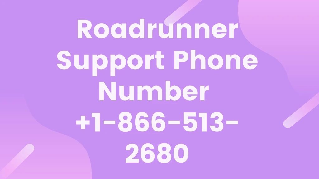 roadrunner support phone number 1 866 513 2680