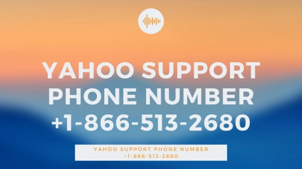 Yahoo Support Phone Number 1-866-513-2680