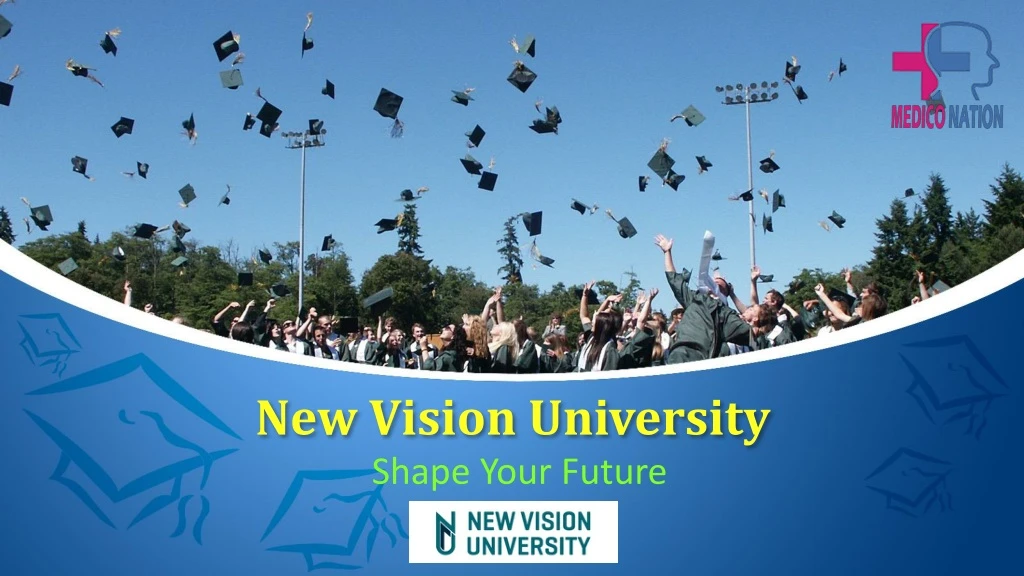 new vision university shape your future