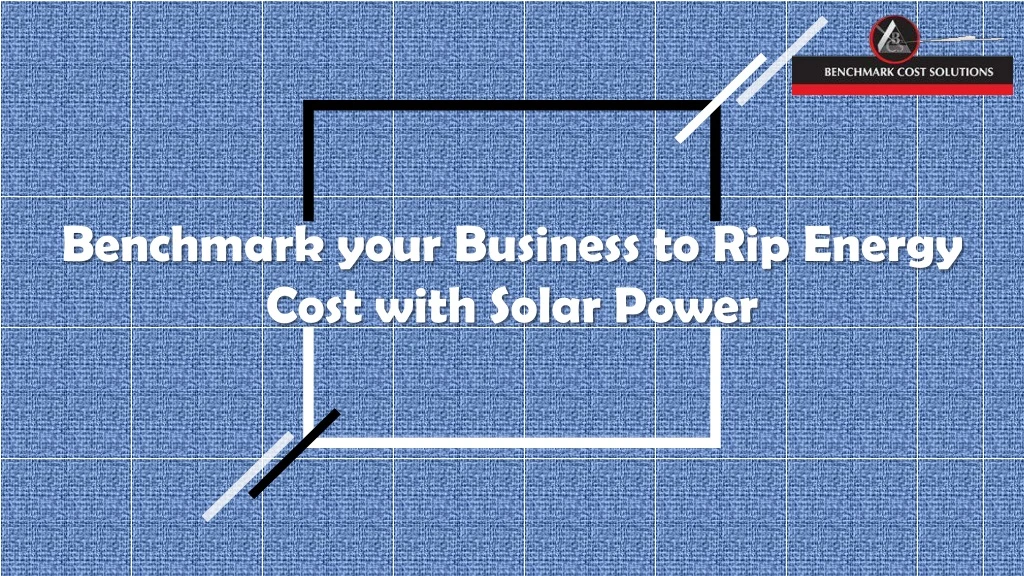 benchmark your business to rip energy cost with
