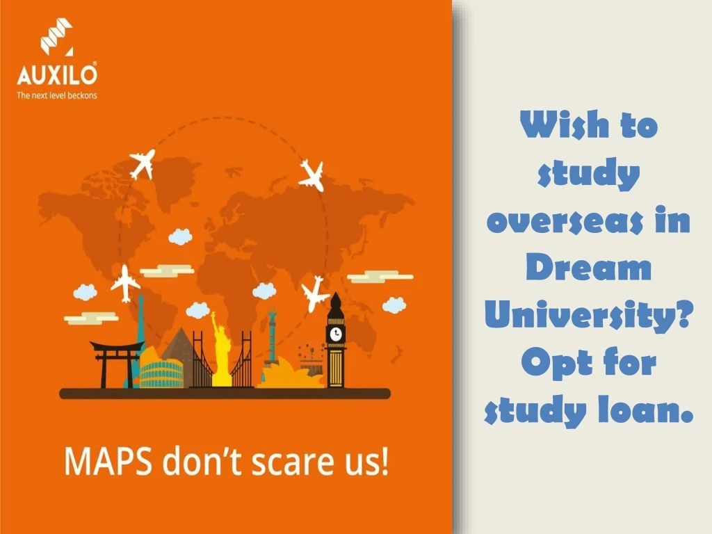 wish to study overseas in dream university