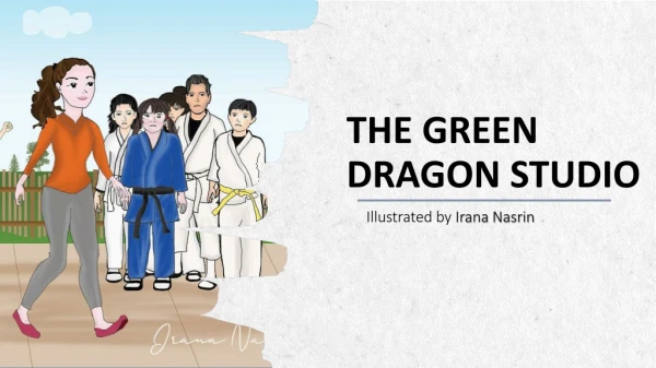 The green dragon studio | Irana Nasrin | Children Book Illustration | Kids Illustration