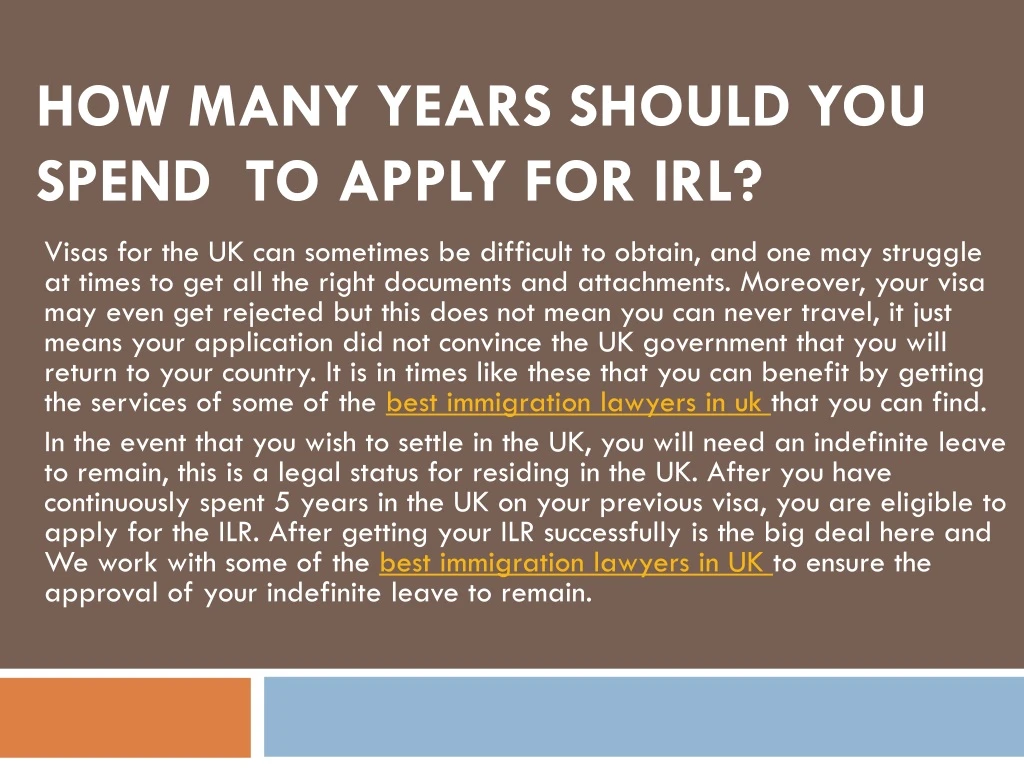 how many years should you spend to apply for irl