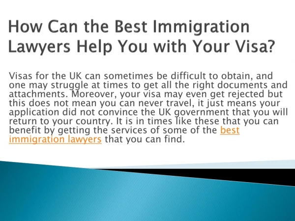 How Can the Best Immigration Lawyers Help You with Your Visa?