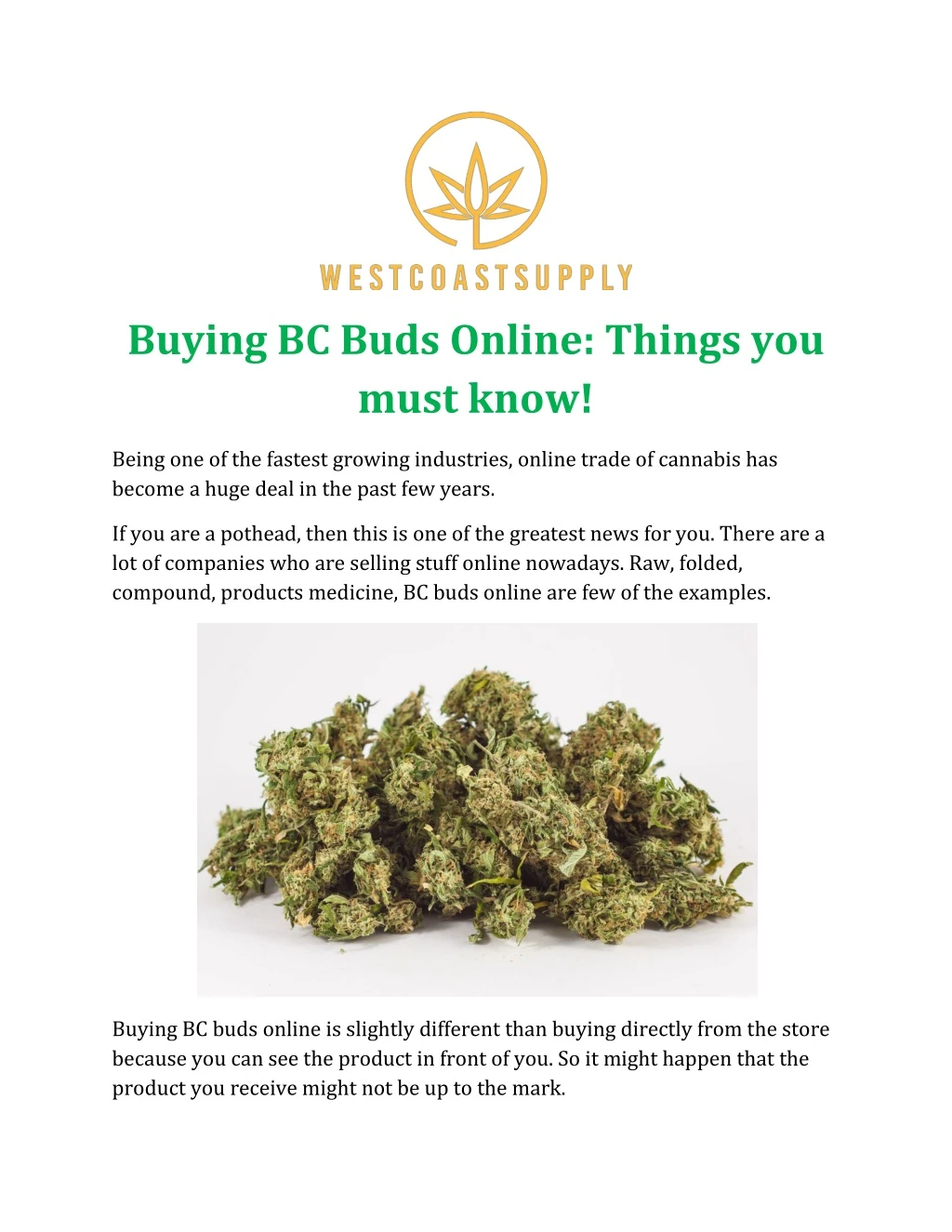 buying bc buds online things you must know