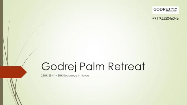 Godrej Palm Retreat Sector 150 Noida - Book Free Site Visit 91-9555046046