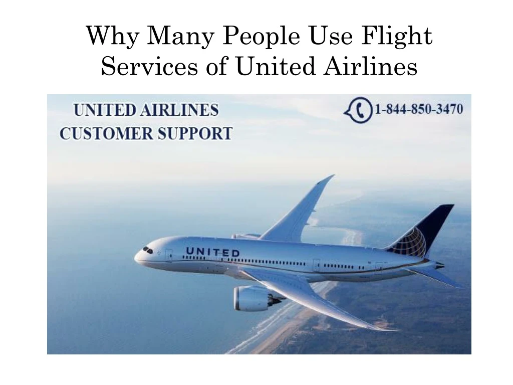 why many people use flight services of united airlines