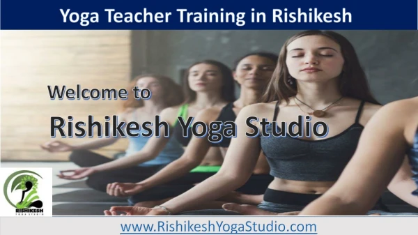 Rishikesh Yoga Studio - Yoga Teacher Training in Rishikesh India