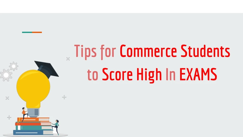 tips for commerce students to score high in exams