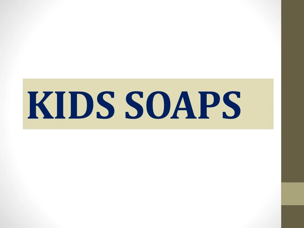 kids soaps