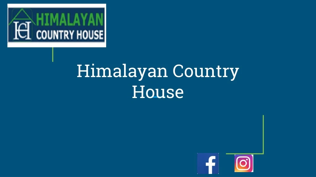 himalayan country house
