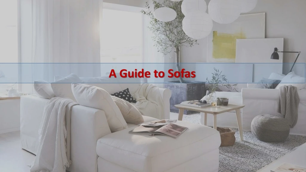 a guide to sofas