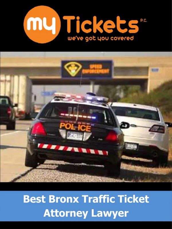 Best Bronx Traffic Ticket Attorney Lawyer