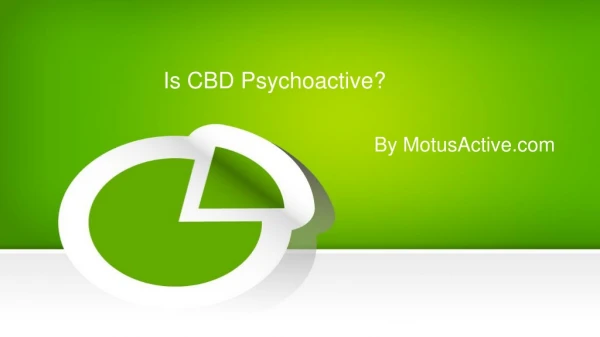 Is CBD Psychoactive?