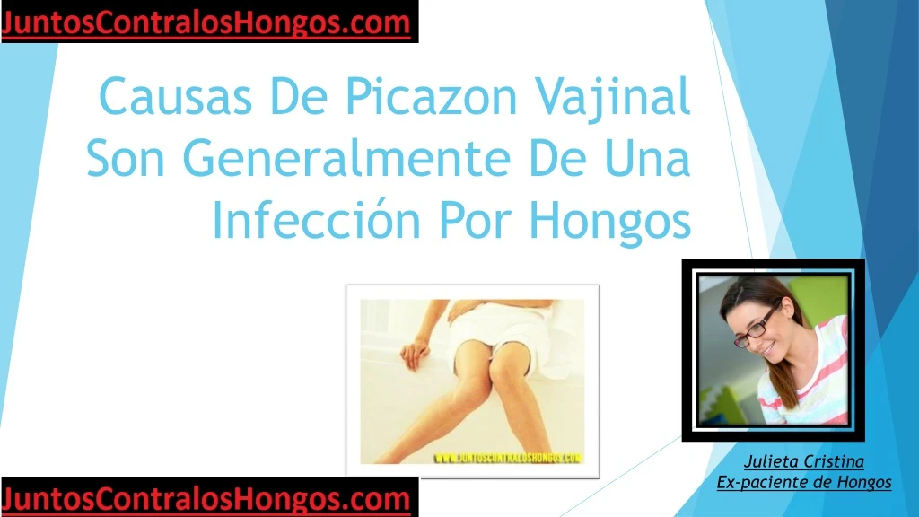 causas de picazon vajinal son generalmente de una infecci n por hongos