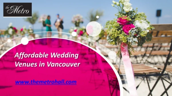 Affordable Wedding Venues in Vancouver - www.themetrohall.com