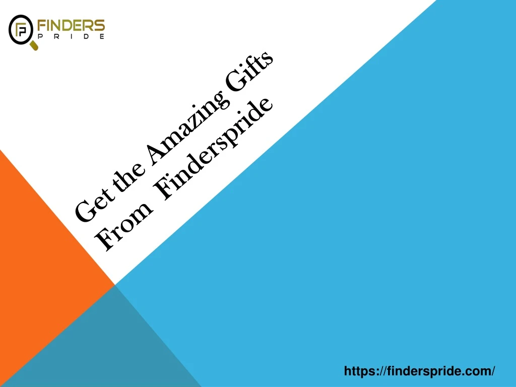 get the amazing gifts from finderspride