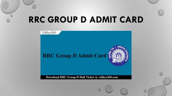 Download RRC Group D Admit Card 2019 for 103769 Group D Exam