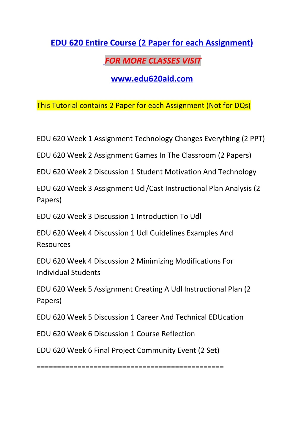 edu 620 entire course 2 paper for each assignment