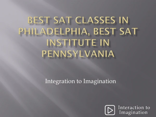 Best SAT Classes in Philadelphia, Best SAT Institute in Pennsylvania