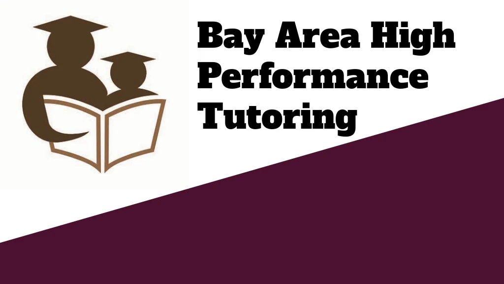 bay area high performance tutoring