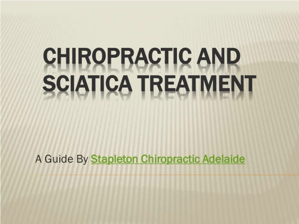 Chiropractic and Sciatica Treatment