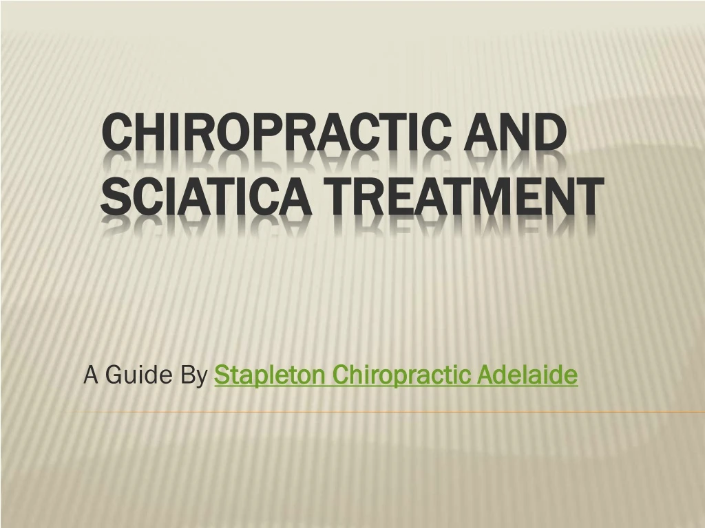 chiropractic and chiropractic and sciatica