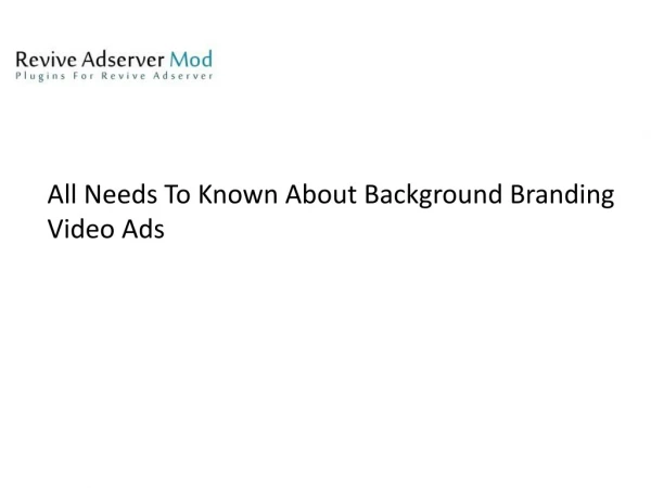 All Needs To Known About Background Branding Video Ads Plugin