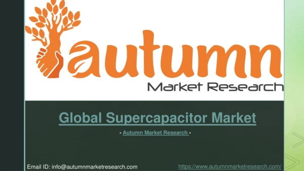 Global Supercapacitor Market | Autumn Market Research