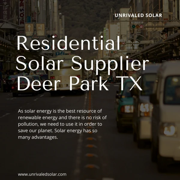 Residential Solar Supplier Deer Park TX