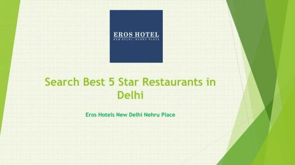 5 Star Restaurants in Delhi