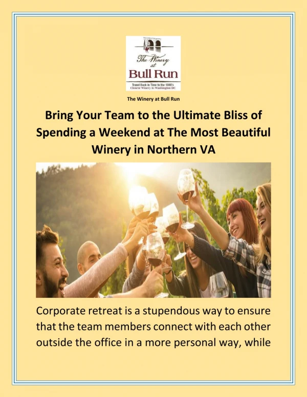 Bring Your Team to the Ultimate Bliss of Spending a Weekend at The Most Beautiful Winery in Northern VA