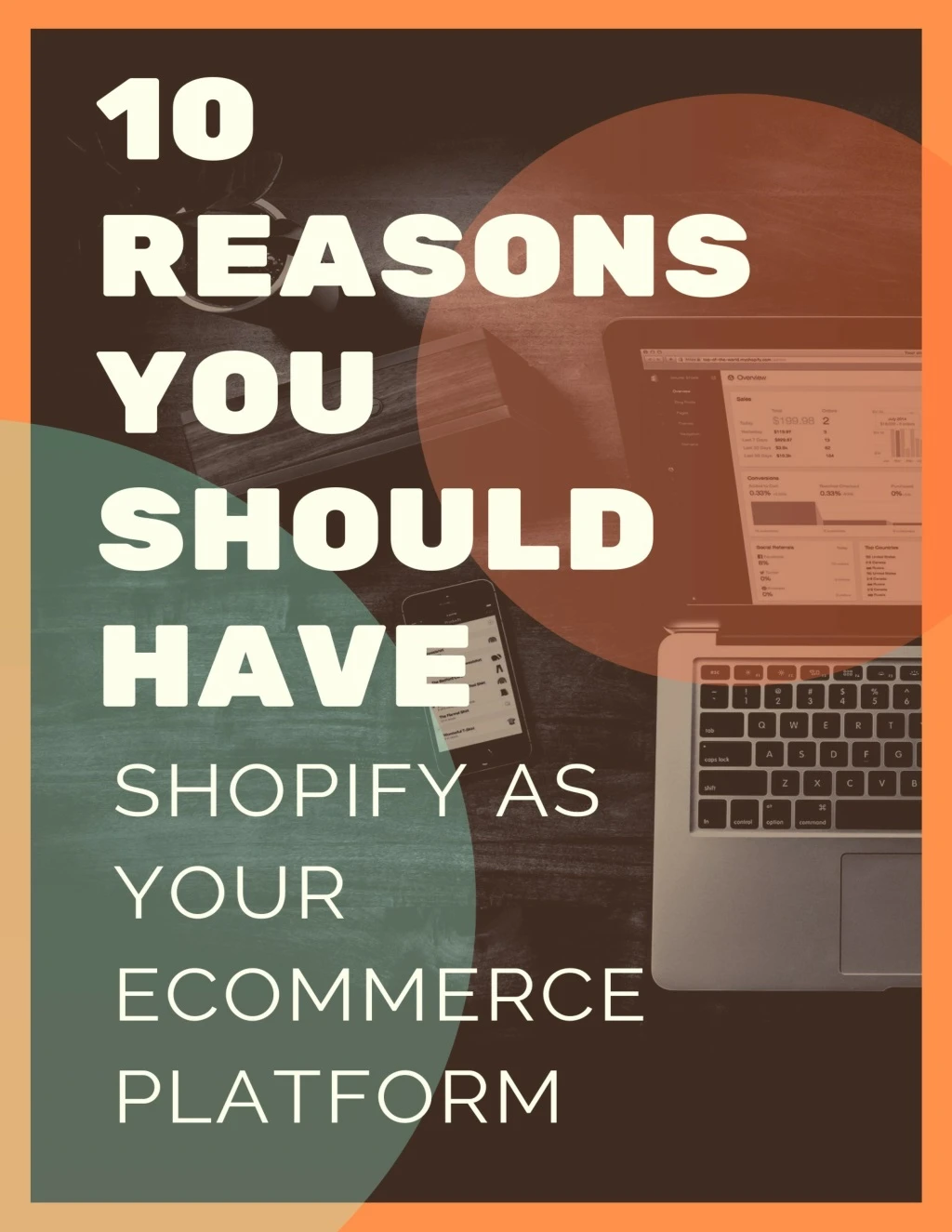 10 reasons you should have shopify as your
