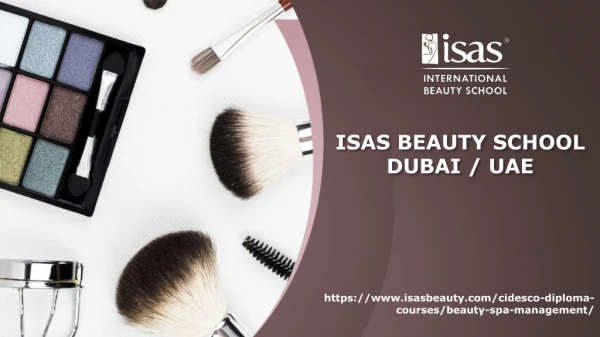 CIDESCO School of Beauty Therapy in Dubai - UAE