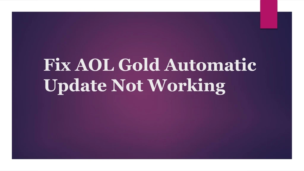 fix aol gold automatic update not working